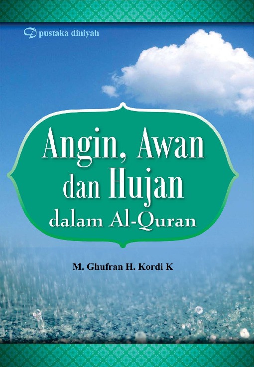 Angin, Awan dan Hujan dalam Al-Quran